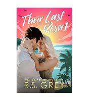 Their Last Resort by R.S. Grey EPUB & PDF