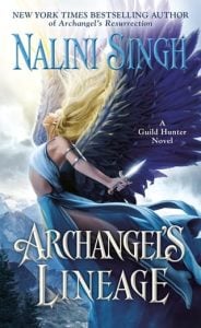 Archangel’s Lineage by Nalini Singh EPUB & PDF