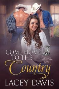 Come Home to the Country by Lacey Davis EPUB & PDF