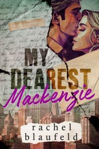 MY DEAREST MACKENZIE BY RACHEL BLAUFELD EPUB & PDF