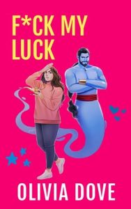 F*ck My Luck by Olivia Dove EPUB & PDF