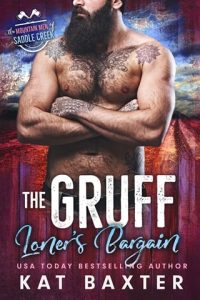 The Gruff Loner’s Bargain by Kat Baxter EPUB & PDF