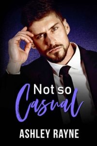 Not So Casual by Ashley Rayne EPUB & PDF