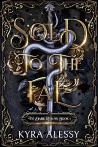 Sold to the Fae by Kyra Alessy EPBU & PDF