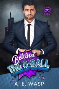 Behind the 8-Ball (SUBPARHEROES) by A. E. Wasp EPUB & PDF