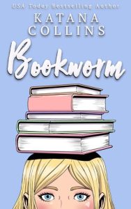 Bookworm by Katana Collins EPUB & PDF