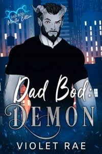 Dad Bod Demon (DAD BOD MONSTER) by Violet Rae EPUB & PDF