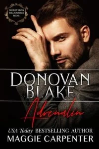 Donovan Blake: Adrenalin (SECRET LIVES: BILLIONAIRES #1) by Maggie Carpenter EPUB & PDF