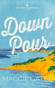 Downpour (THE GRIFFITH BROTHERS #2) by Maggie Gates EPUB & PDF