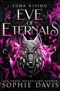 Luna Rising by (EVE OF ETERNALS #4) Sophie Davis EPUB & PDF