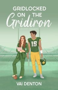 Gridlocked on the Gridiron (BEAUMONT LEGACY #1) by Vai Denton EPUB & PDF