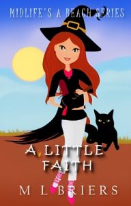 A Little Faith (MIDLIFE’S A BEACH #5) by M.L. Briers EPUB & PDF