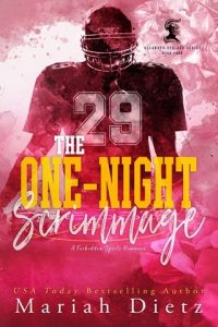 The One-Night Scrimmage (OLEANDER SPRINGS #4) by Mariah Dietz EPUB & PDF