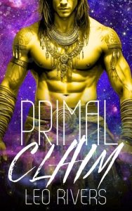 Primal Claim (WARLORDS OF VASZ #1) by Leo Rivers EPUB & PDF
