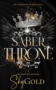 SABER THRONE (THE HAWKSTONE REALM #2) BY SKY GOLD EPUB & PDF