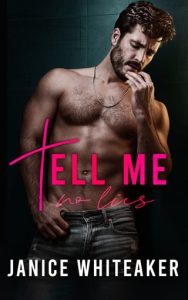 Tell Me No Lies (SINNERS AND SAINTS #2) by Janice Whiteaker EPUB & PDF