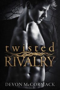 TWISTED RIVALRY BY DEVON MCCORMACK EPUB & PDF