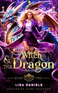 The Witch & the Dragon by (DREADMOR DARK ACADEMY #2) Lisa Daniels EPUB & PDF