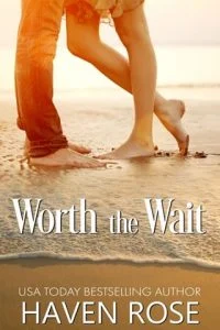 Worth the Wait (LOVE HAPPENS #3) by Haven Rose EPUB & PDF