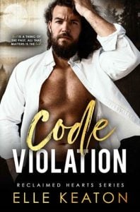 Code Violation (RECLAIMED HEARTS #4) by Elle Keaton EPUB & PDF