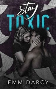 Stay Toxic by Emm Darcy EPUB & PDF