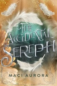 The Accidental Sereph (CARRAN HOLLOW FATED MATES #1) by Maci Aurora EPUB & PDF