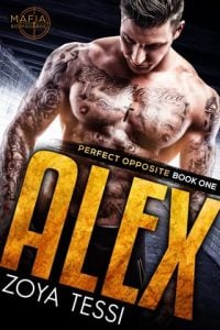 Alex (PERFECT OPPOSITE #1) by Zoya Tessi EPUB & PDF