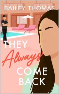 They Always Come Back by Bailey Thomas EPUB & PDF