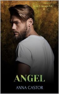 Angel (IRON VIKINGS MC #4) by Anna Castor EPUB & PDF