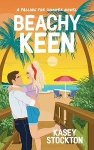 Beachy Keen (FALLING FOR SUMMER) by Kasey Stockton EPUB & PDF