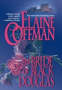 The Bride of Black Douglas (MACKINNON-DOUGLAS #1) by Elaine Coffman EPUB & PDF