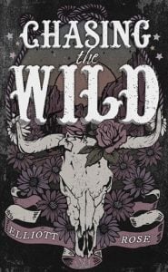 Chasing the Wild (CRIMSON RIDGE #1) by Elliott Rose EPUB & PDF