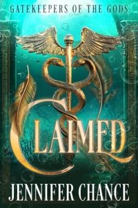 Claimed (GATEKEEPERS OF THE GODS #3) by Jennifer Chance EPUB & PDF