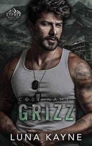 Code Name: Grizz (CYPHER BLACK OPS SECURITY #2) by Luna Kayne EPUB & PDF