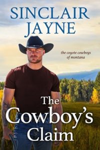 The Cowboy’s Claim by Sinclair Jayne EPUB & PDF