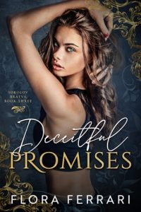 Deceitful Promises (SOKOLOV BRATVA #3) by Flora Ferrari EPUB & PDF