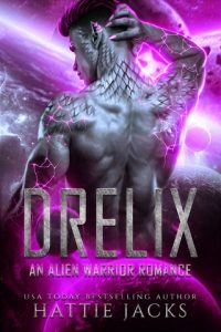 Drelix (FATED MATES OF THE SARKARNII #5) by Hattie Jacks EPUB & PDF