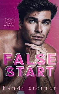 False Start (RED ZONE RIVALS #5) by Kandi Steiner EPUB & PDF