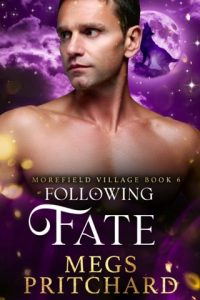 Following Fate (MOREFIELD VILLAGE #6) by Megs Pritchard EPUB & PDF