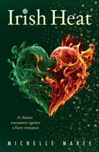 Irish Heat by Michelle Maree EPUB & PDF