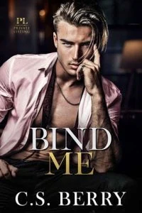 Bind Me (PRIVATE LISTING #2) by C.S. Berry EPUB & PDF