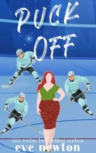 Puck Off (NESSIE WARRIORS #1) by Eve Newton EPUB & PDF