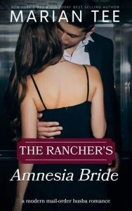 The Rancher’s Amnesia Bride (BILLIONAIRES OF EVERGREEN, TEXAS) by Marian Tee EPUB & PDF