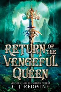 Return of the Vengeful Queen (RISE OF THE VICIOUS PRINCESS #2) by C.J. Redwine EPUB & PDF