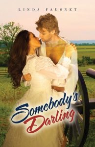 Somebody’s Darling (THE GETTYSBURG GHOST #1) by Linda Fausnet EPUB & PDF