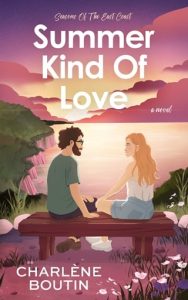 Summer Kind of Love (SEASONS OF THE EAST COAST #1) by Charlène Boutin EPUB & PDF