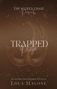 Trapped (THE WICKED CHASE #2) by Lola Malone EPUB & PDF