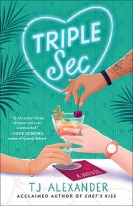 Triple Sec by TJ Alexander EPUB & PDF