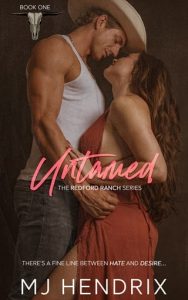 Untamed (REDFORD RANCH #1) by MJ Hendrix EPUB & PDF