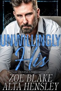 Unwillingly His (GILDED DECADENCE #5) by Zoe Blake EPUB & PDF